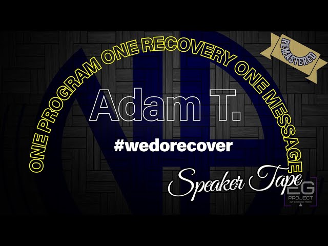 Adam's Recovery Journey: From Addiction to Gratitude | REMASTERED