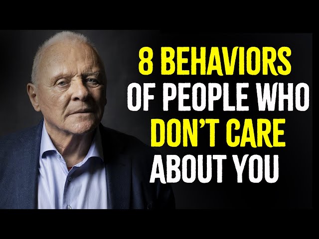 8 Toxic Behaviors That Prove They Don’t Really Care | Inspired by Anthony Hopkins