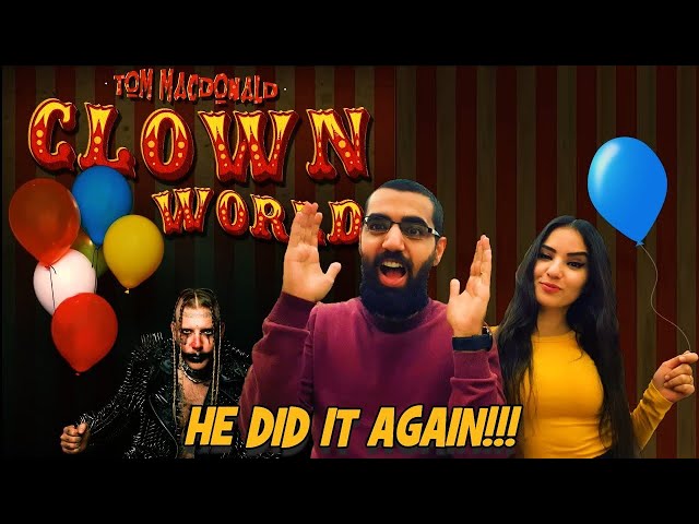 HE'S NOT CLOWNING AROUND! 🤡 💯 | Tom MacDonald - Clown World (Music vid REACTION in Arabic/English!!)