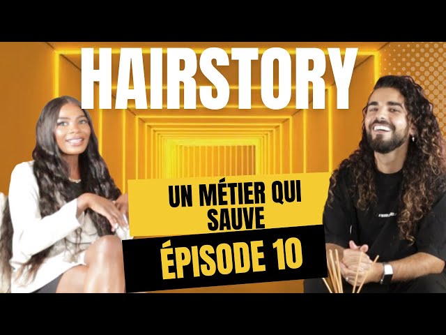 HAIRSTORY ÉPISODE 10 : Un métier qui sauve, avec Brandon | its_shynessl