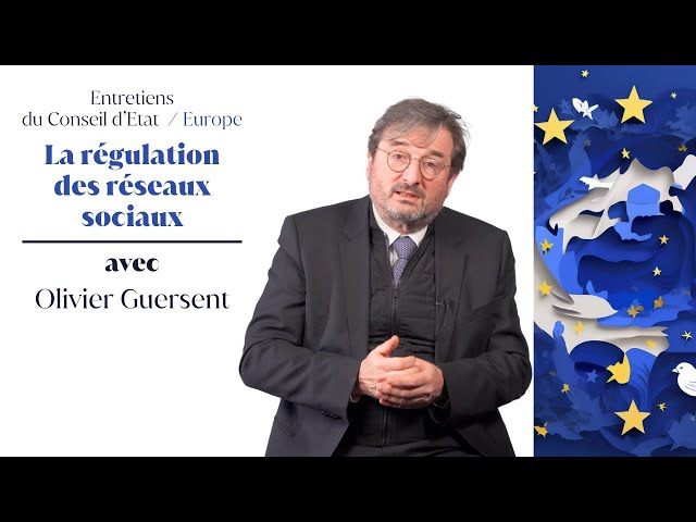 La régulation des réseaux sociaux à l’heure européenne vue par Olivier Guersent  (Commission UE)