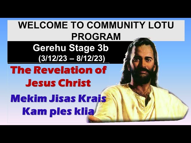 Night 3 - The Revelation of Jesus Christ (Gerehu Stg 3B