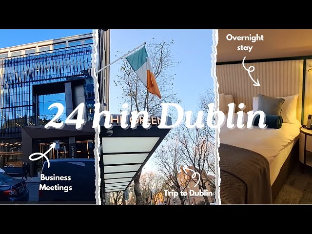 24 HOURS IN DUBLIN | Business Trip Vlog + First Time Flying Business Class!