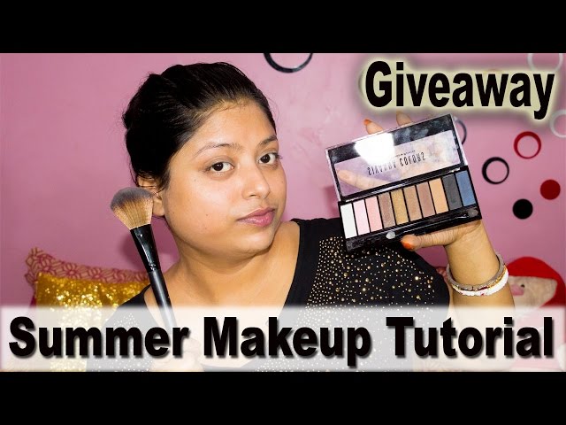 Easy Summer Makeup Look for Indian Skin | Giveaway ( Summer skincare combo) - Enroll Now