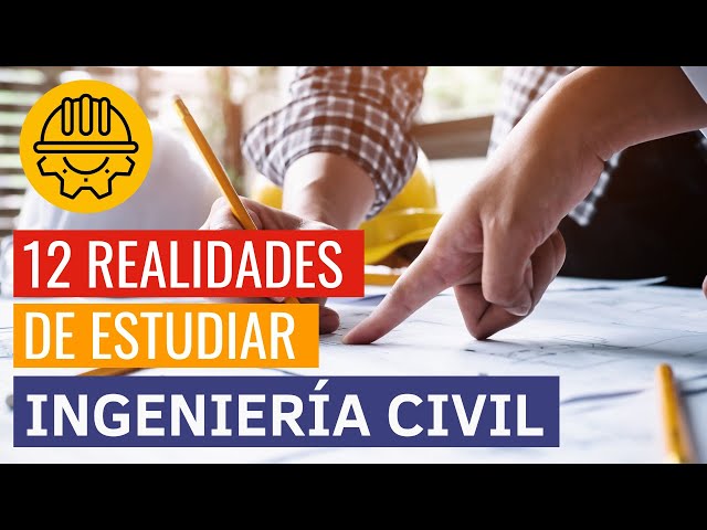 12 COSAS que DEBES SABER si queres estudiar INGENIERÍA CIVIL