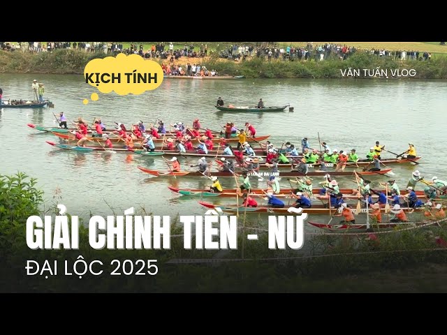 Đua Thuyền Đại Lộc năm 2025 -  Giải Chính nữ | Văn Tuấn Vlog