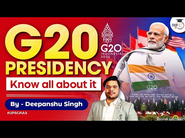 What is G20? India's G20 Presidency - Explained | UPSC IAS | International Relations | Geopolitics