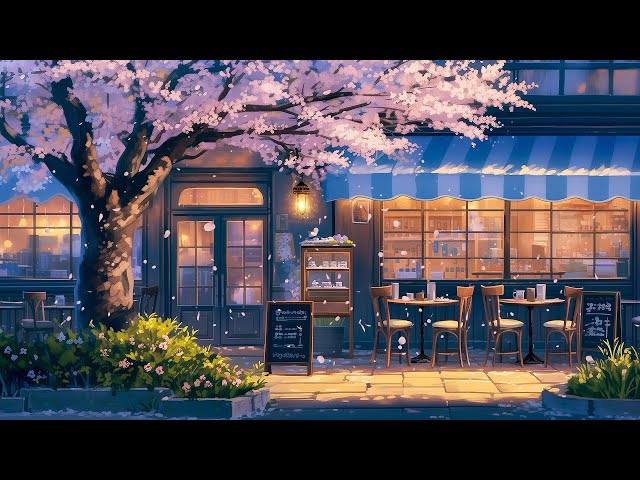 Spring Night Coffee Shop ☕ Lofi Coffee Vibes ☕ Spring Lofi Songs To Enjoy The Spring Night Vibes