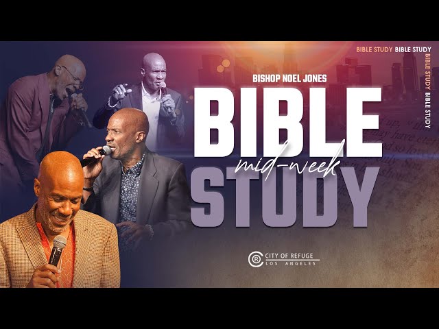 Bishop Noel Jones - Wednesday Bible Study - February 12, 2025