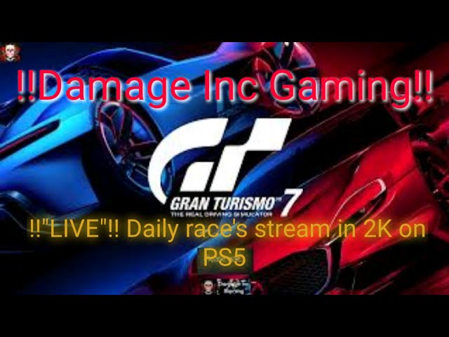 !!"Gran Turismo 7"!!"LIVE"!! "New Daily Races"!! Quiet Practice and 1st Race Trys ;) !!In 2K & HDR!!