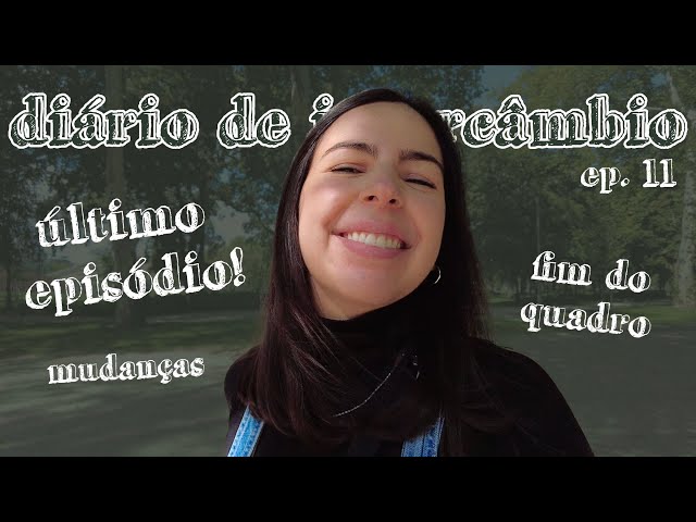 11º Diário de intercâmbio: é o fim desse quadro! | Mariany Viaja