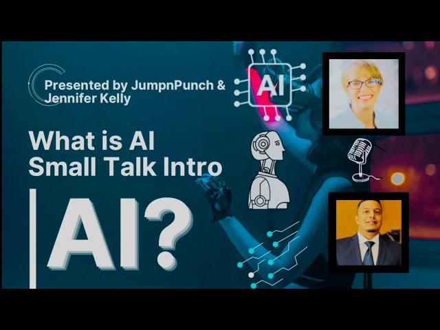 Podcast # 3 - AI small talk, bringing in big value. Exploring AI