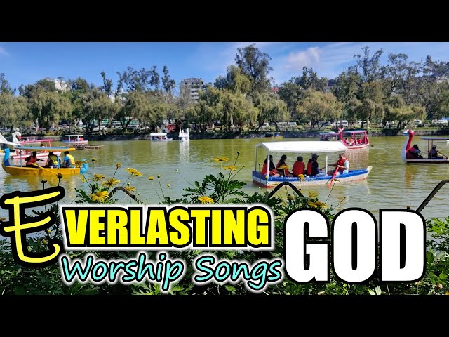 Everlasting God/ Worship Songs With lyrics