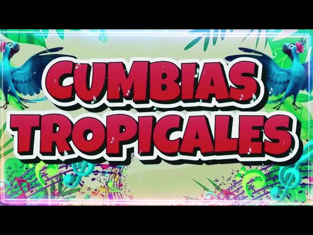 TROPICAL FLORIDA,FITO OLIVARES,LOS KARKIKS🍹CUMBIAS TROPICALES PARA BAILAR💃TROPICALES MIX EXITOS 2024