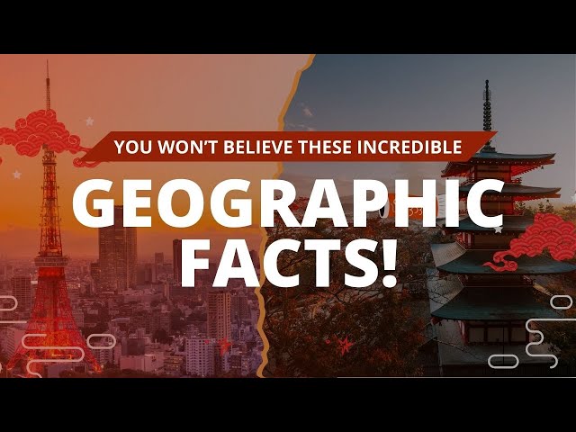 Eye-opening facts about the world you never heard