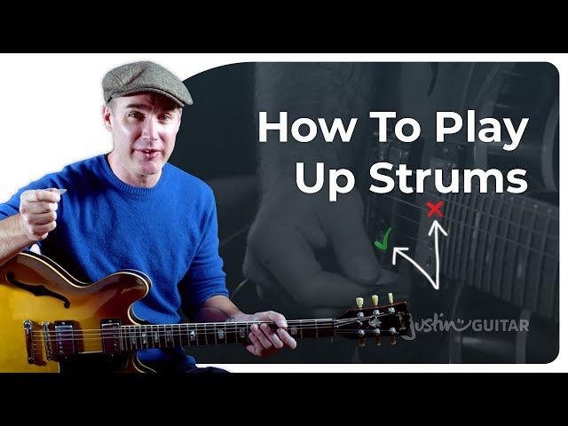 Strumming: All About Up Strums | Guitar for Beginners