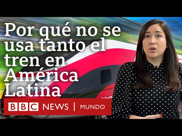 Por qué no se construyó en América Latina una poderosa red de trenes como la que conecta Europa