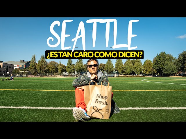 ASI SE VIVE EN SEATTLE - ¿Cuánto cuesta y cuánto se gana?