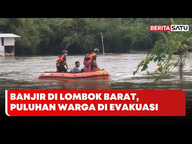 Tim SAR Evakuasi Puluhan Warga Terjebak Banjir di Lombok Barat | Beritasatu