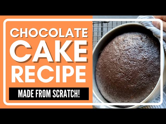 HOW TO MAKE CHOCOLATE CAKE