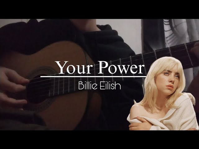 YOUR POWER (Guitar Cover) - Billie Eilish