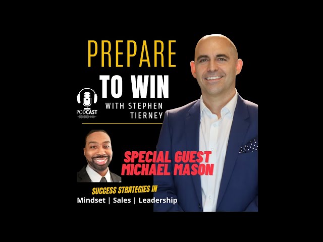 Prepare To Win Podcast with Michael Mason (SDR's, SAAS & The Winning Mindset for Sales)