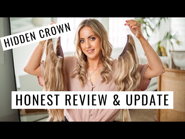 Hidden Crown Hair Extensions - Honest Review & Update After 4 Years!