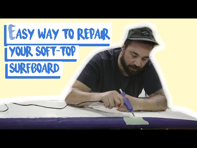 An Easy Way to Repair Your Soft top Surfboard