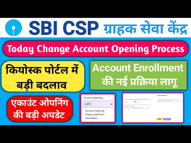 Sbi Csp Account Opening New Process | धमाके दार प्रक्रिया | Best Account Enrollment Process new web