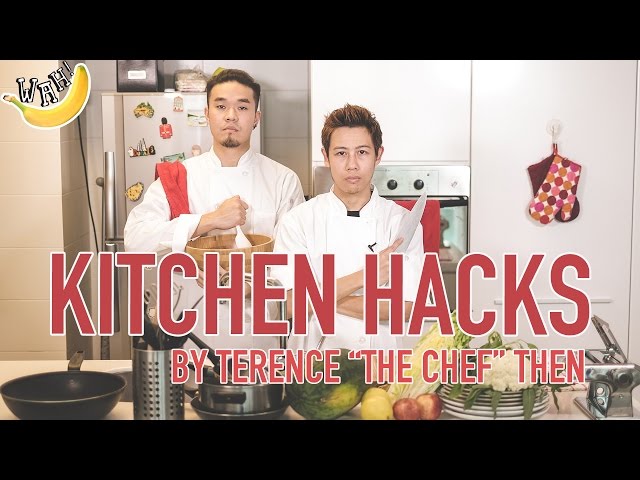 Kitchen Hacks by Terence "The Chef" Then