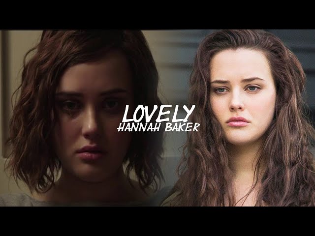 Hannah Baker || Lovely