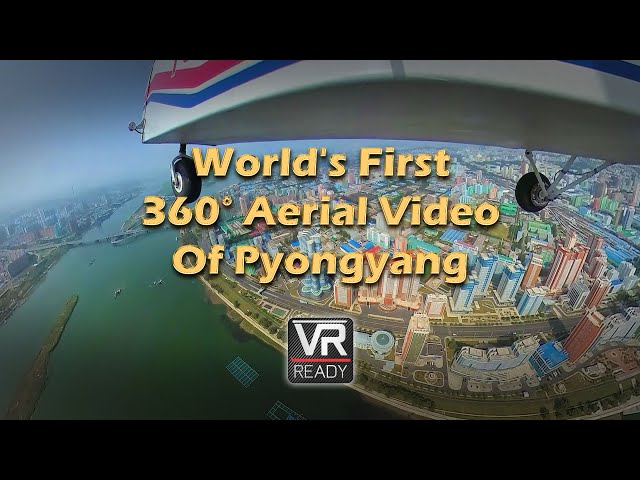 World's First Aerial 360 Video Over North Korea - Filmed 2017 September 24