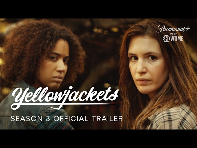 Yellowjackets Season 3 | Official Trailer | Paramount+ With SHOWTIME