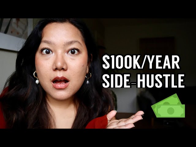 This Side Hustle Makes Me $100K Per Year