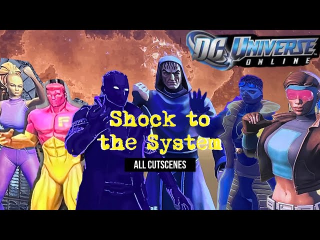 DCUO Presents: Shock to the System | All Cutscenes