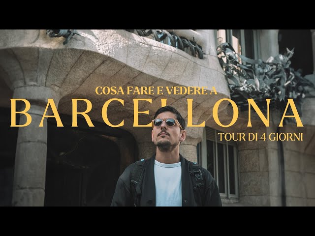 Cosa fare e vedere a Barcellona (Tour di 4 giorni)