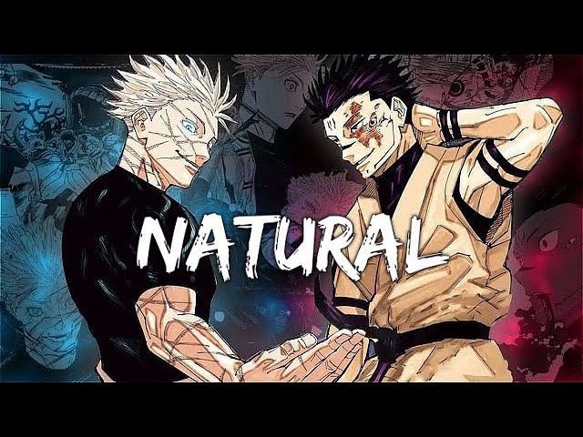 Gojo Vs Sukuna「AMV」Natural @NotL86