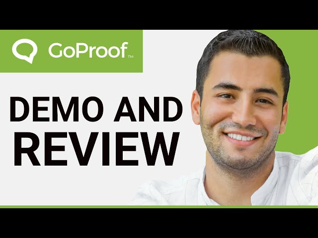 GoProof Demo and Review (2025)