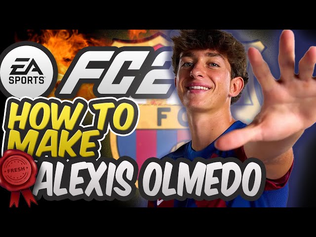 FC 24 | How to Make Alexis Olmedo - La Masia  FC Barcelona CB Gem!