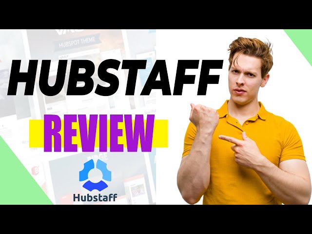 Hubstaff  Review: Pros and Cons of Hubstaff