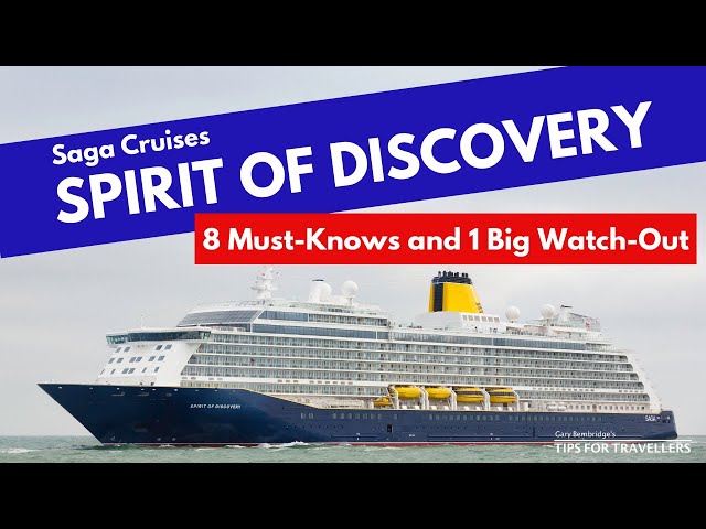 Saga Cruises Spirit of Discovery Ship : 8 Must-Knows And A Key Watch-Out