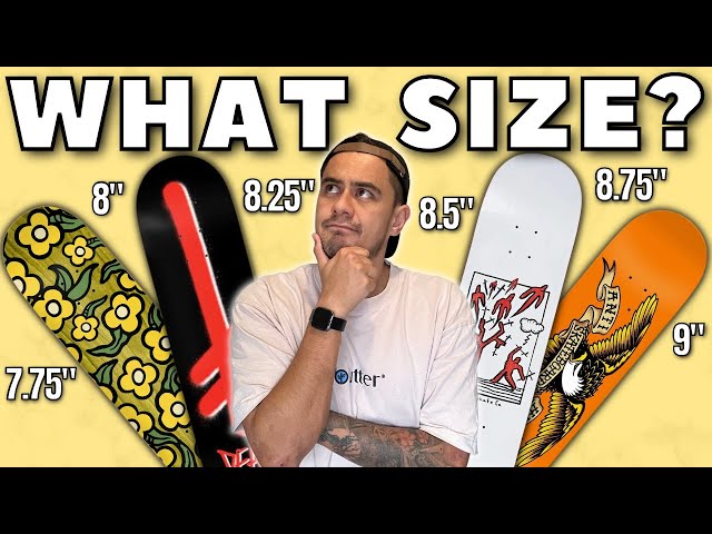 What Size Skateboard Should YOU Ride?