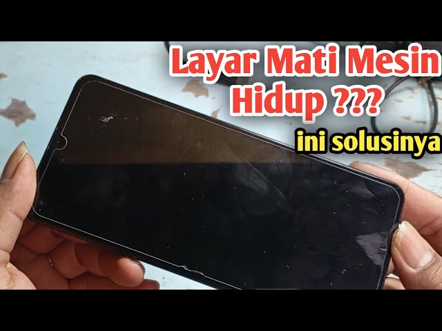 Cara Mengatasi Hp Samsung Layar Hitam