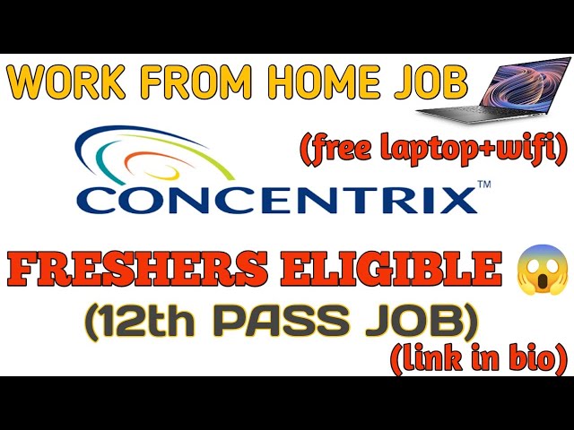 Concentrix Work From Home Job | 12th Pass Work From Home Jobs 2023 | Private Company Jobs 2023