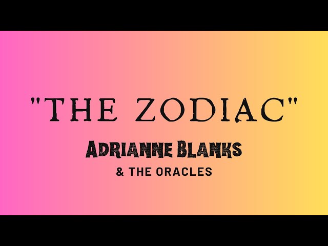 "The Zodiac" - Adrianne Blanks & The Oracles @ Epiphany Arts Chicago, June 4th, 2023