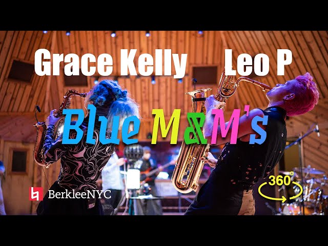 Grace Kelly and Leo P: Blue M&Ms (360 video at Power Station at BerkleeNYC)