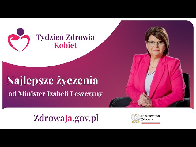 Dzień Kobiet - życzenia minister zdrowia Izabeli Leszczyny