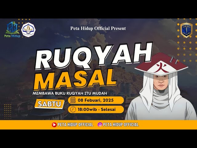 🔴 LIVE KAJIAN PETA HIDUP |  RUQYAH MASAL - USTADZ MUHAMMAD FAIZAR