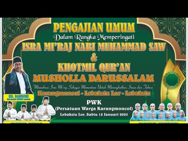 Part 2 Memperingati Isra mi'raj NabiMuhammad SAW & Khotimil Qur'an di Mushola Darusalam