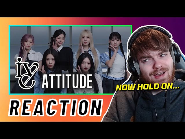 IVE (아이브) 'ATTITUDE' M/V | REACTION